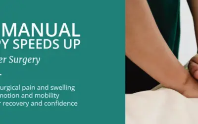 How Manual Therapy Speeds Up Healing After Surgery